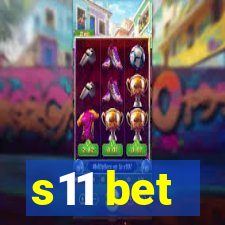 s11 bet